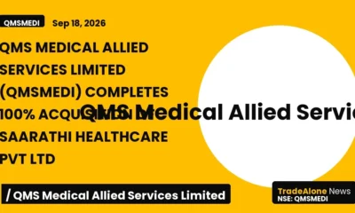 Qms Medical Allied Services Limited Qmsmedi Acquisition Saarathi Healthcare