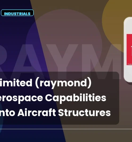 Raymond Limited Raymond Aerospace Expansion FY26