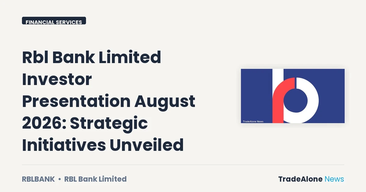 Rbl Bank Limited Rblbank Investor Presentation August 2026