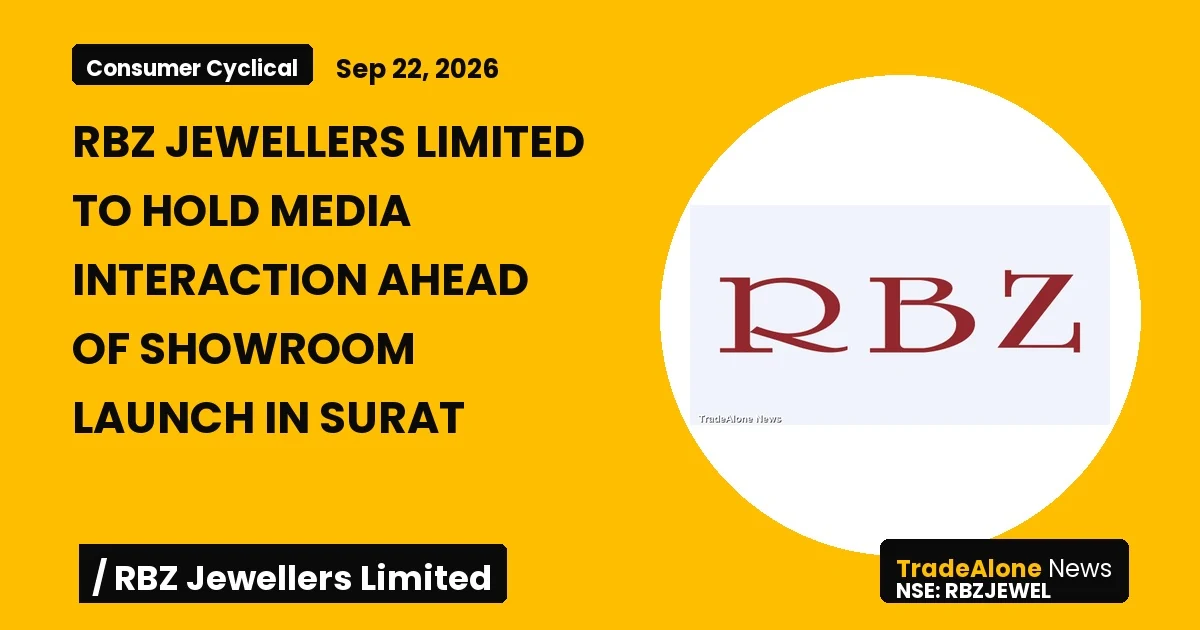 Rbz Jewellers Limited Rbzjewel Media Interaction September 2026