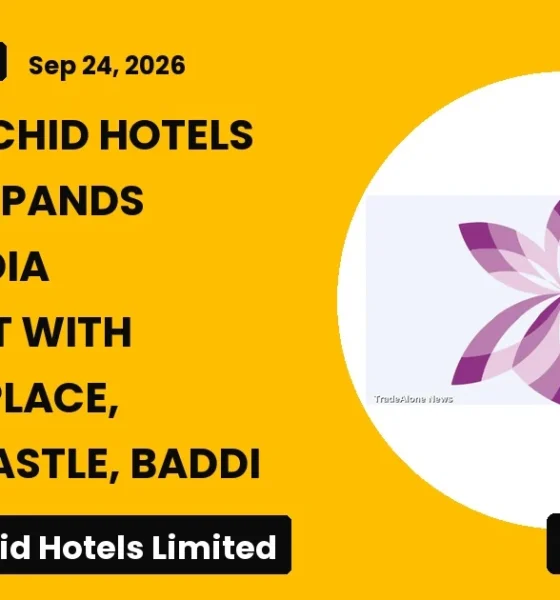 Royal Orchid Hotels Limited Rohltd Expansion Regenta Place Golden Castle Baddi