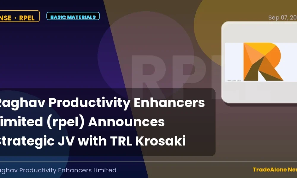 Raghav Productivity Enhancers Limited RPEL Strategic JV TRL Krosaki
