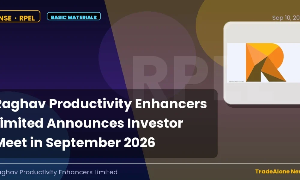 Raghav Productivity Enhancers Limited RPEL Investor Meet September 2026