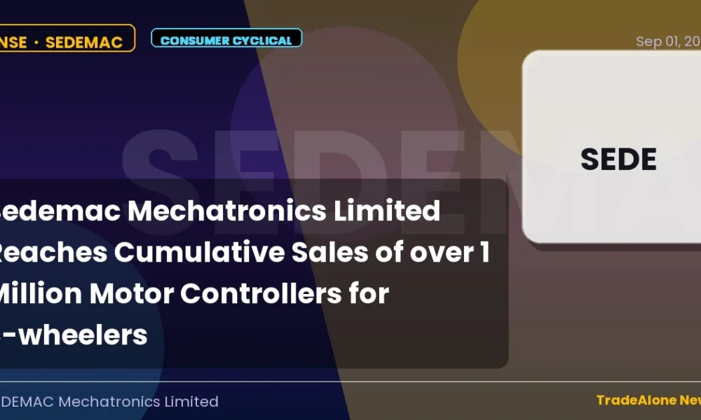 Sedemac Mechatronics Limited NSE Sedemac Q3 Fy26-27 Cumulative Sales Milestone