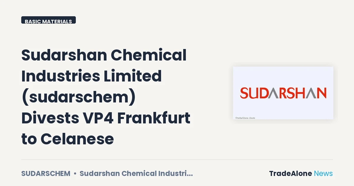 Sudarshan Chemical Industries Limited NSE Sudarschem Divestment