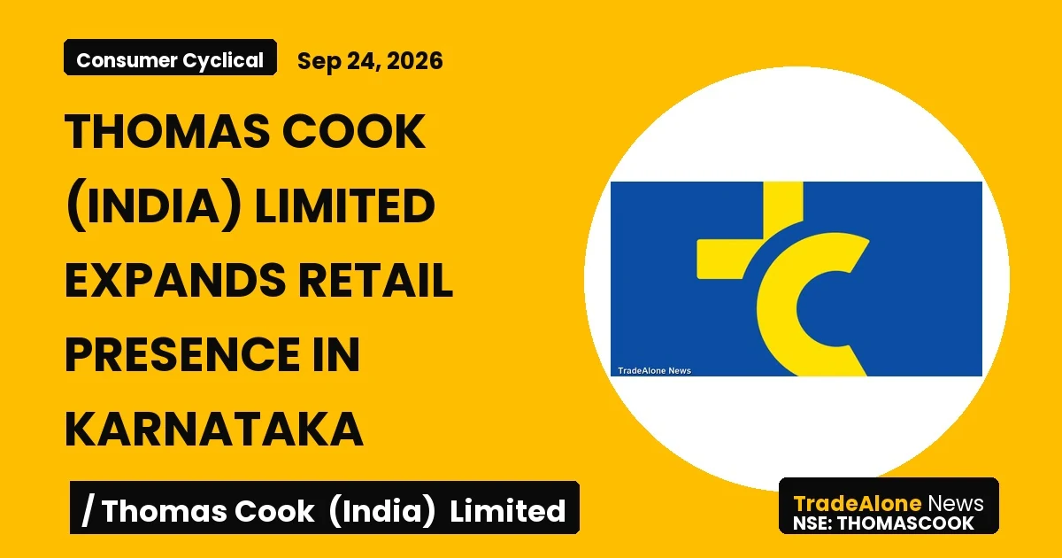 Thomas Cook (india) Limited Thomascook Karnataka Expansion September 2026