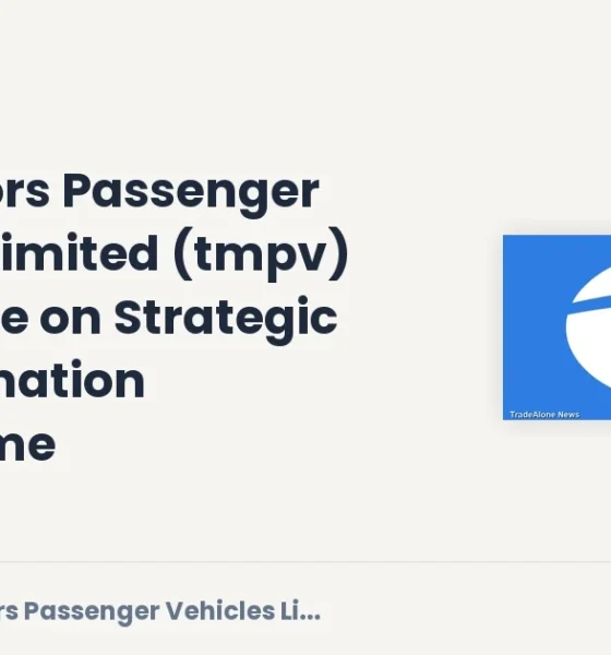 Tata Motors Passenger Vehicles Limited NSE TMPV Strategic Transformation