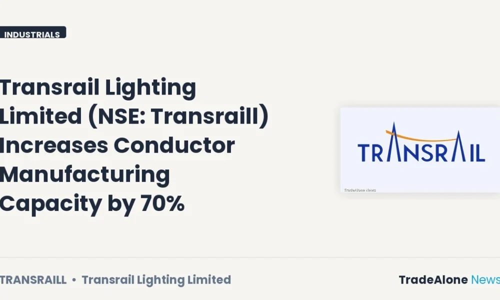 Transrail Lighting Limited NSE Transraill Capacity Increase