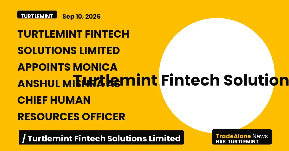 Turtlemint Fintech Solutions Limited Turtlemint CHRO Appointment