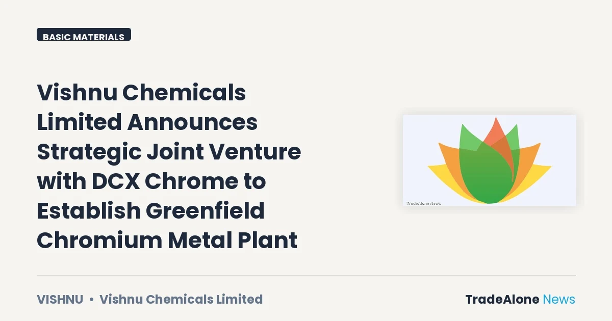 Vishnu Chemicals Limited Vishnu Joint Venture DCX Chrome September 2026
