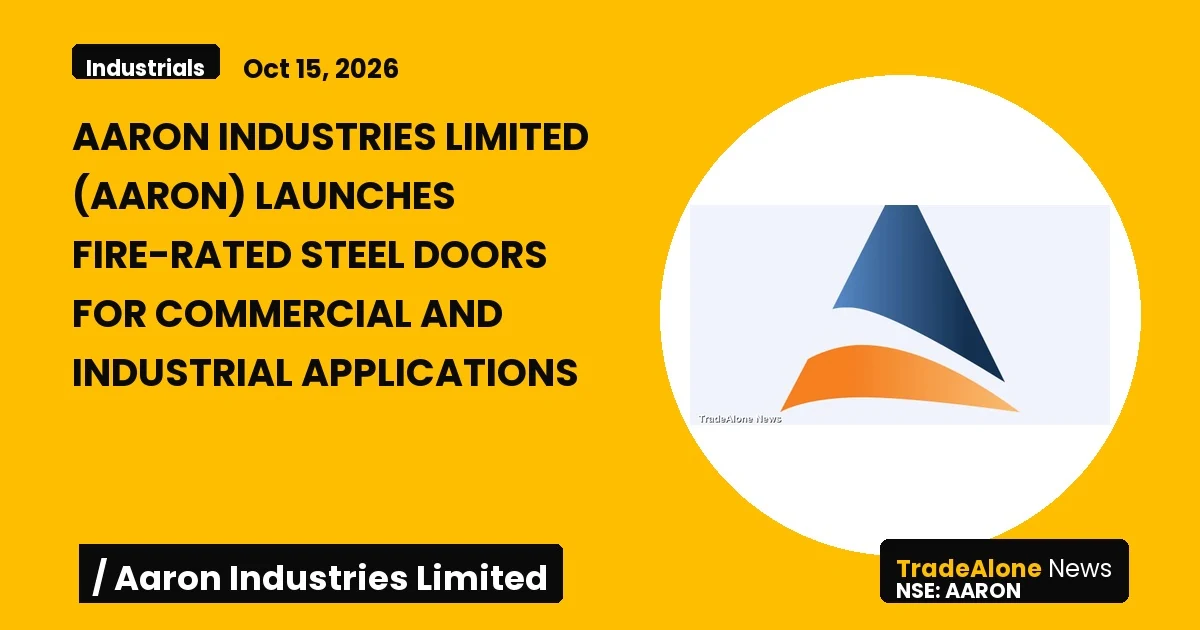 Aaron Industries Limited NSE AARON Fire-rated Steel Doors