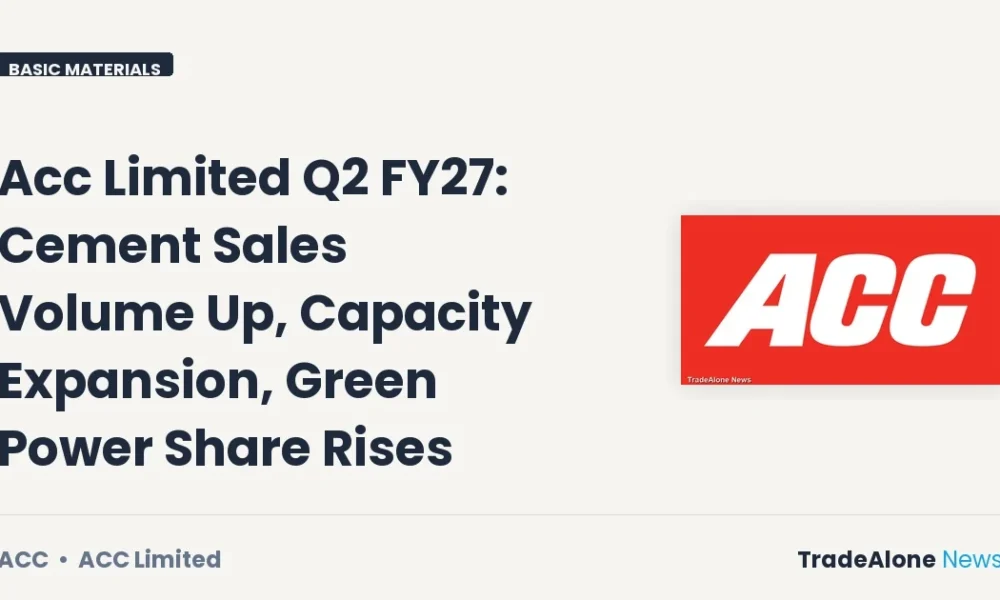 Acc Limited Q2 FY27 Results: Cement Sales Volume Up, Capacity Expansion