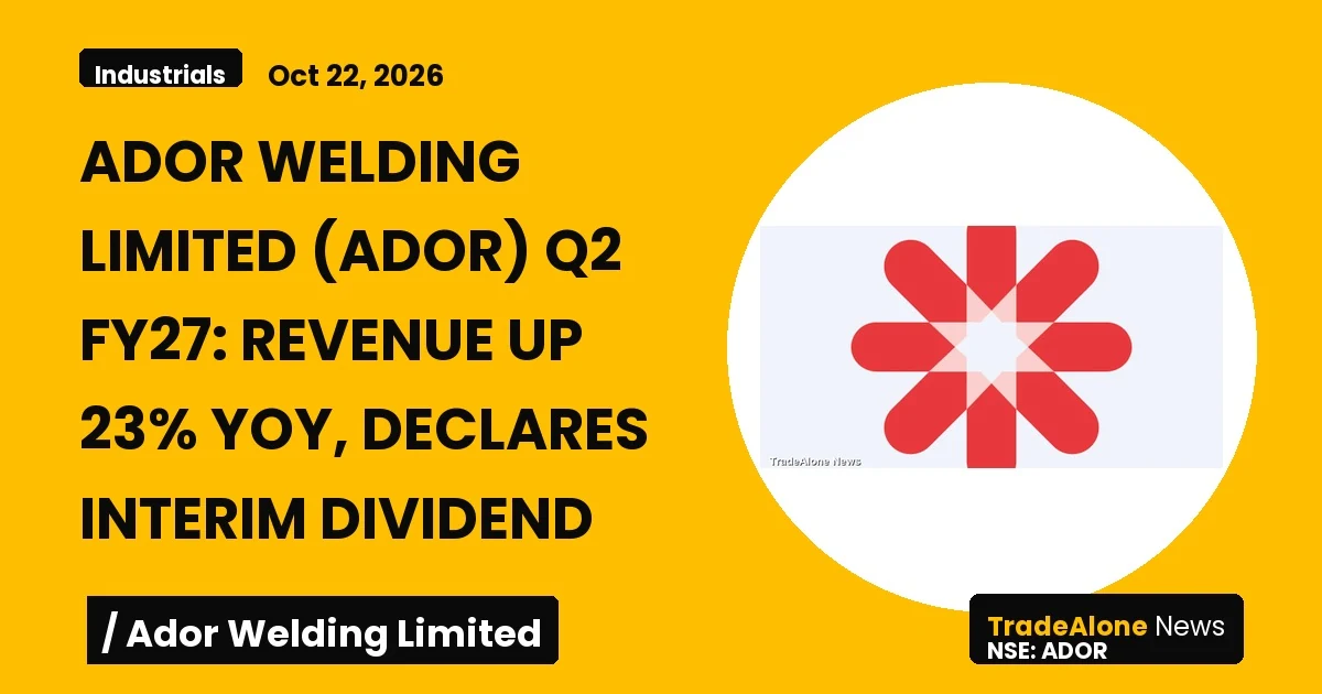 Ador Welding Limited ADOR Q2 FY27 Results