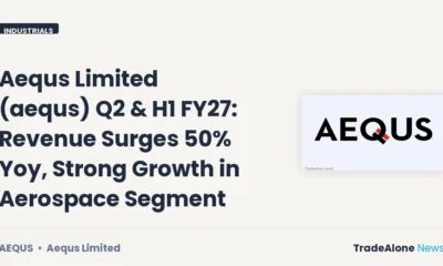 Aequs Limited AEQUS Q2 FY27 Results
