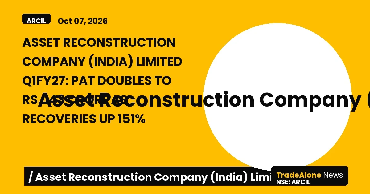 Asset Reconstruction Company (india) Limited Q1fy27 Results