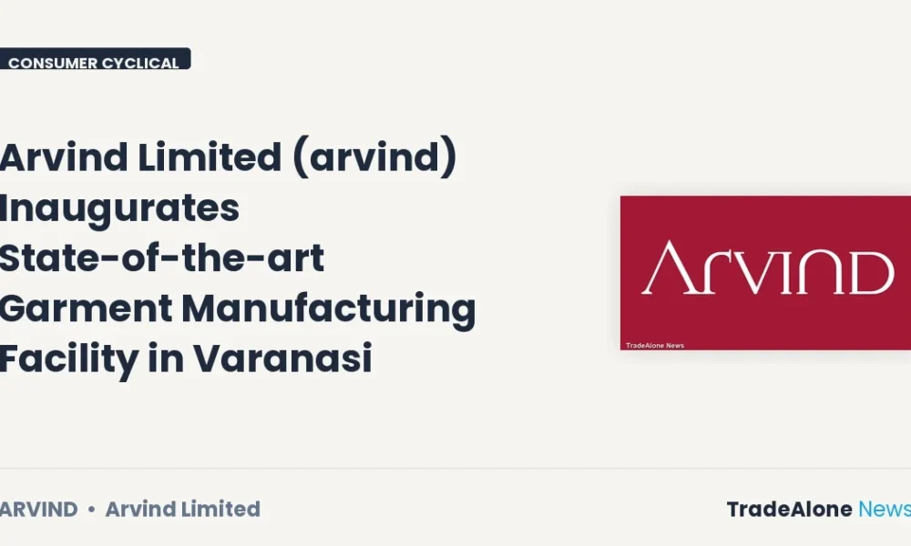 Arvind Limited Arvind New Manufacturing Facility