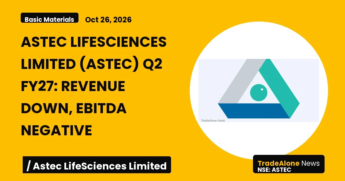 Astec Lifesciences Limited ASTEC Q2 FY27 Results