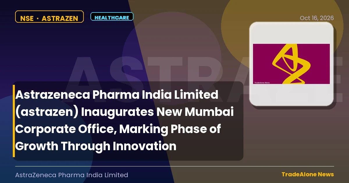 Astrazeneca Pharma India Limited NSE Astrazen New Mumbai Office