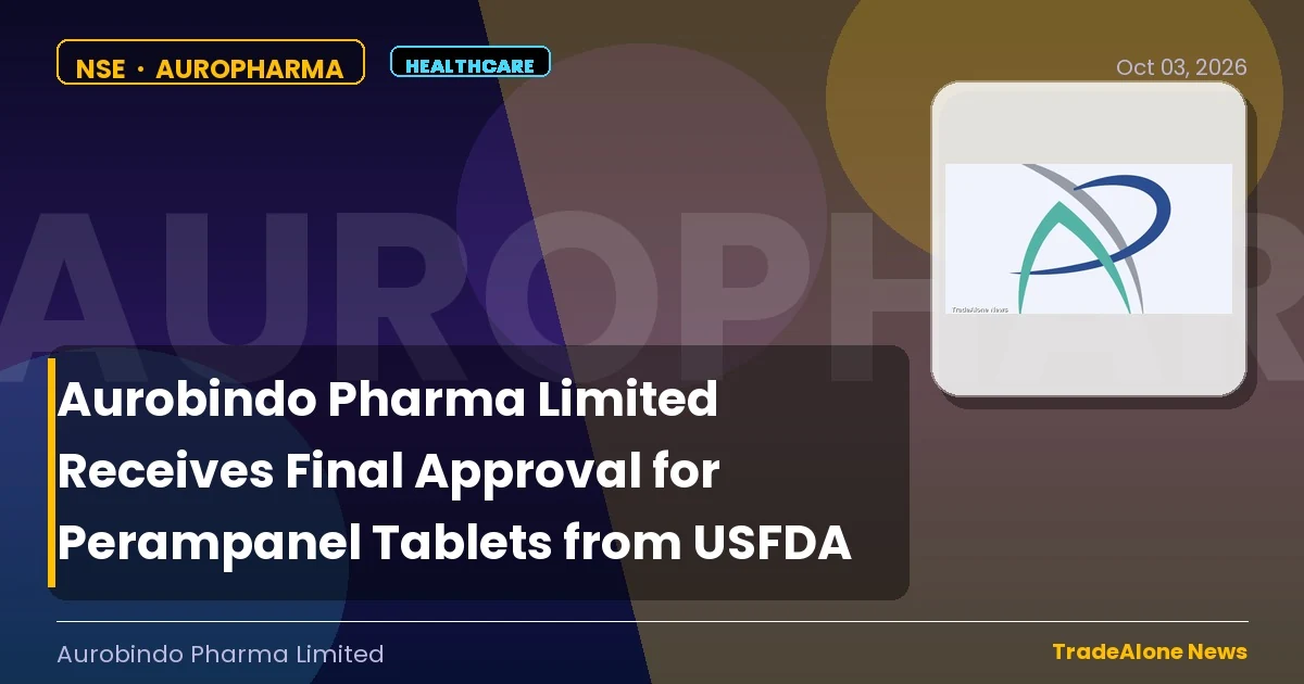 Aurobindo Pharma Limited Auropharma USFDA Approval Perampanel October 2026