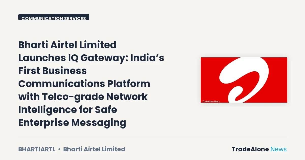 Bharti Airtel Limited Bhartiartl October 2026 IQ Gateway