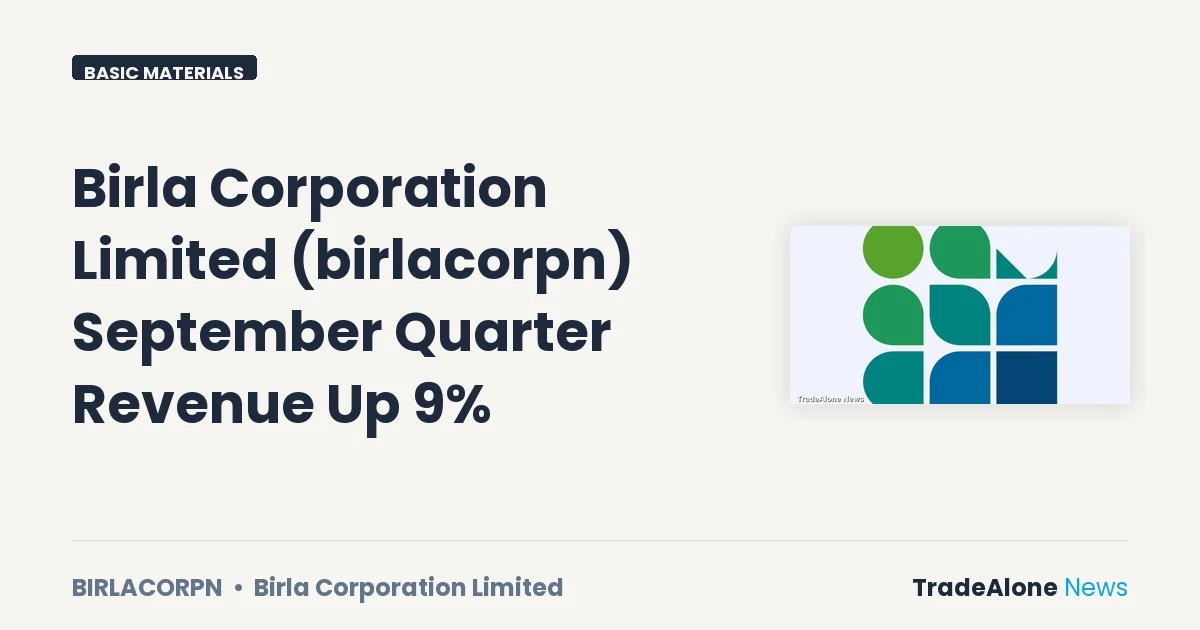 Birla Corporation Limited Birlacorpn September Quarter Results