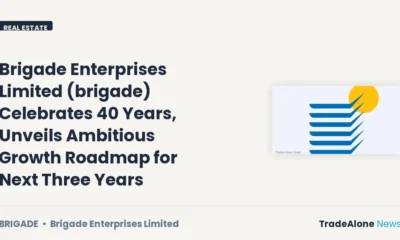 Brigade Enterprises Limited Brigade 40th Anniversary Roadmap