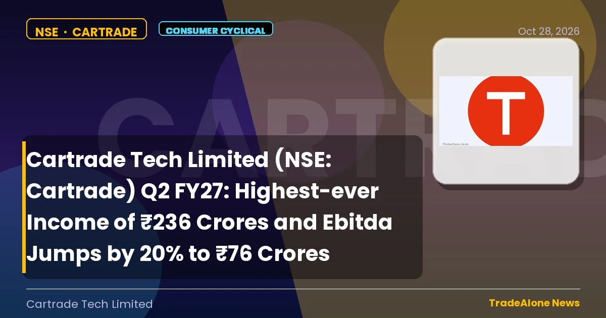 Cartrade Tech Limited Q2 FY27 Results: Highest-ever Income and Ebitda Jump