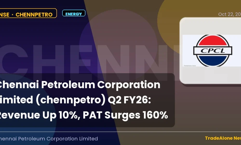 Chennai Petroleum Corporation Limited NSE Chennpetro Q2 FY26 Results