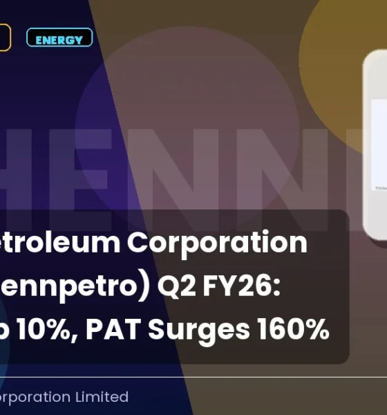 Chennai Petroleum Corporation Limited NSE Chennpetro Q2 FY26 Results