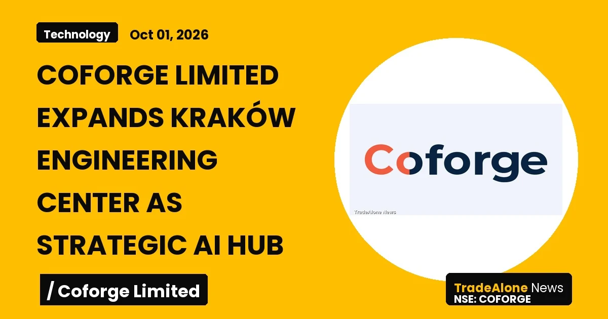 Coforge Limited Coforge Kraków Engineering Center Expansion October 2026