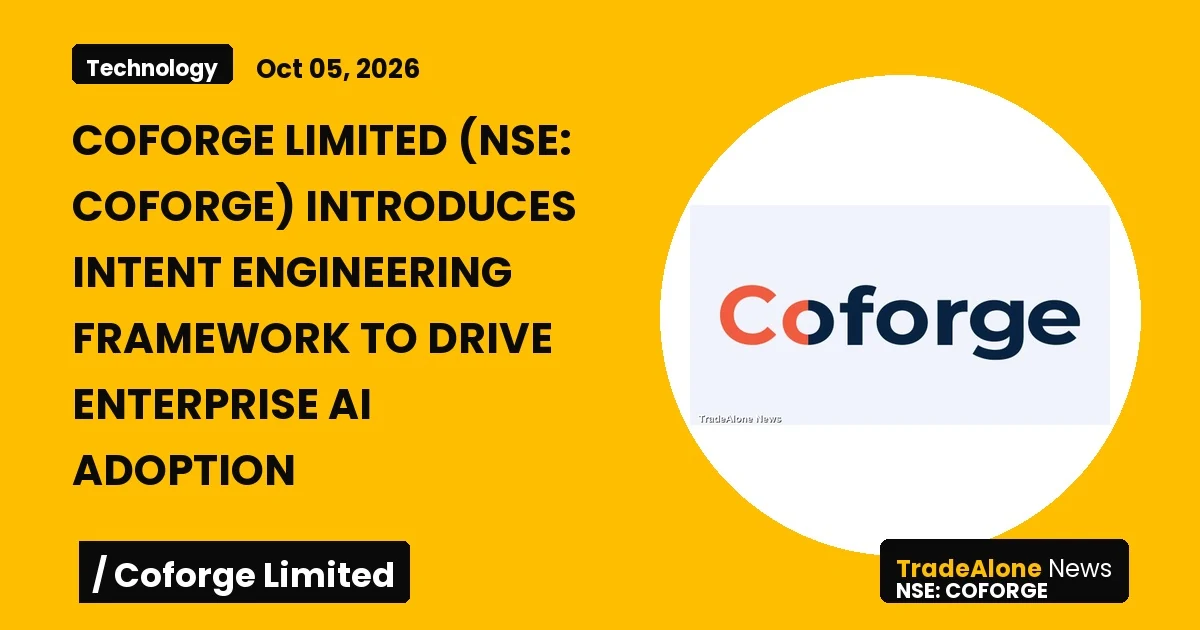 Coforge Limited NSE Coforge October 2026 Intent Engineering Framework