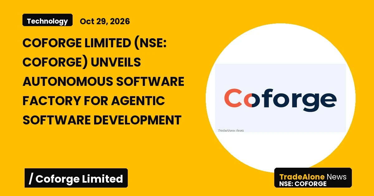 Coforge Limited NSE Coforge Autonomous Software Factory