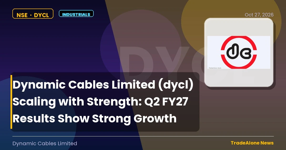 Dynamic Cables Limited DYCL Q2 FY27 Results