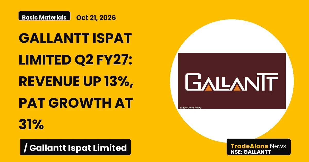 Gallantt Ispat Limited Gallantt Q2 FY27 Results