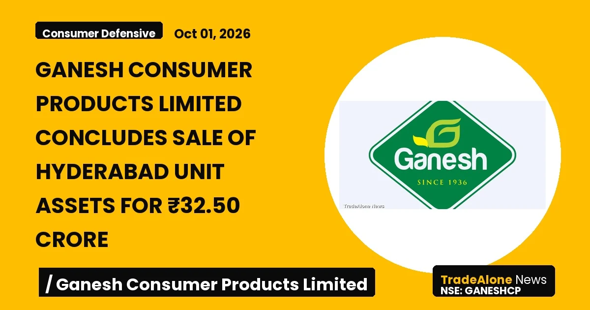 Ganesh Consumer Products Limited Ganeshcp Q3 FY26 Sale Hyderabad Unit