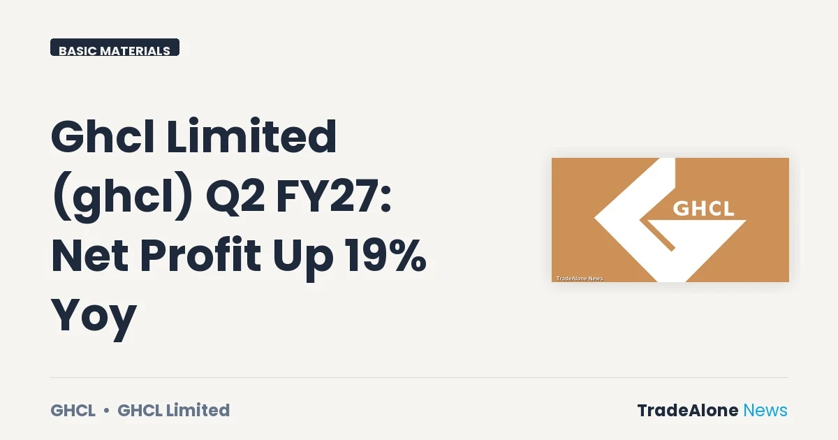 Ghcl Limited GHCL Q2 FY27 Results