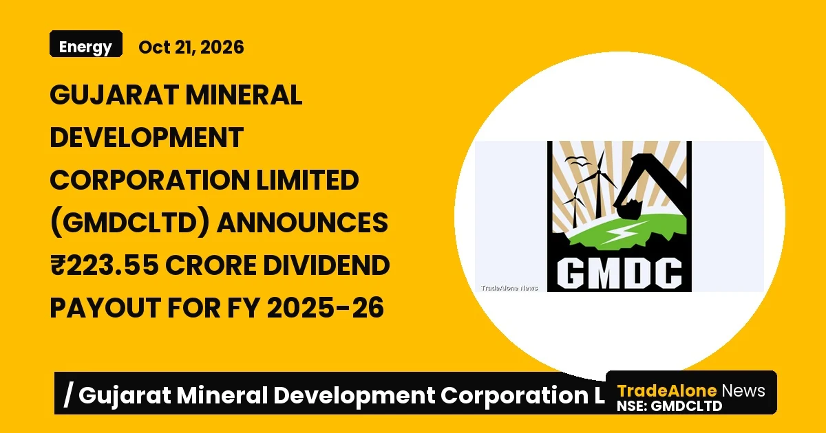 Gujarat Mineral Development Corporation Limited Gmdcltd FY 2025-26 Dividend