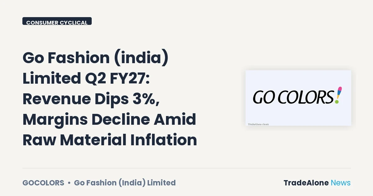 Go Fashion (india) Limited Gocolors Q2 FY27 Results