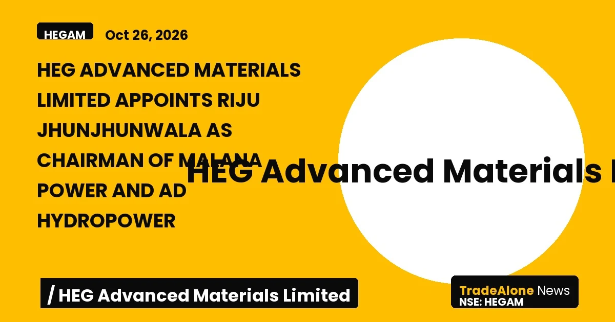 Heg Advanced Materials Limited HEGAM Q4 FY26 Results