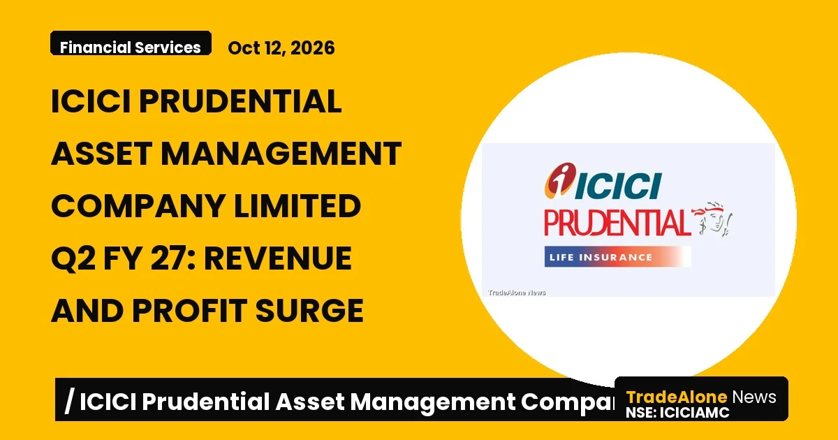 Icici Prudential AMC Q2 FY27 Results: Revenue and Profit Surge