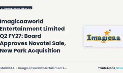 Imagicaaworld Entertainment Limited Imagicaa Q2 FY27 Novotel Sale