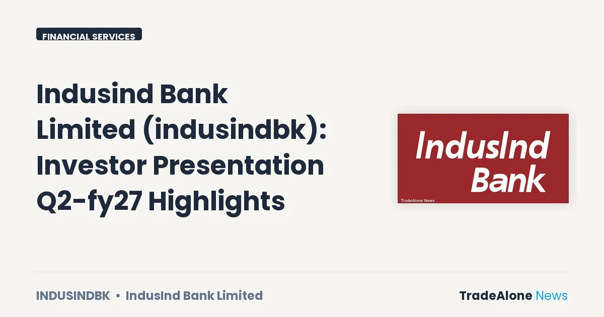 Indusind Bank Limited Indusindbk Q2 FY27 Results