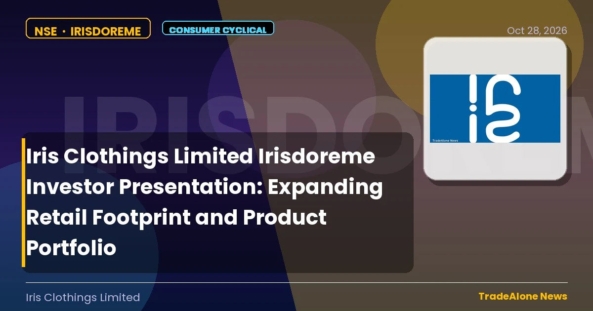 Iris Clothings Limited Irisdoreme Q4 FY26 Investor Presentation