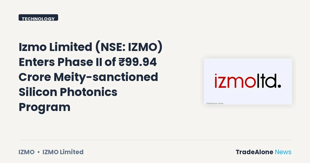 Izmo Limited NSE IZMO Phase II Silicon Photonics Program
