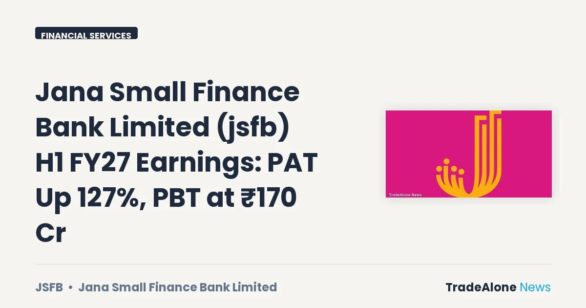 Jana Small Finance Bank Limited JSFB H1 FY27 Earnings