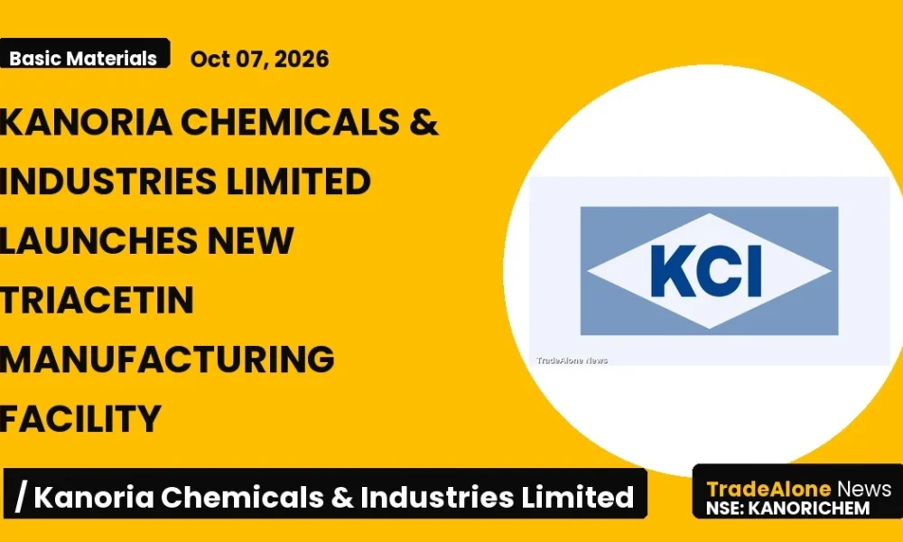 Kanoria Chemicals & Industries Limited Kanorichem New Triacetin Facility October 2026