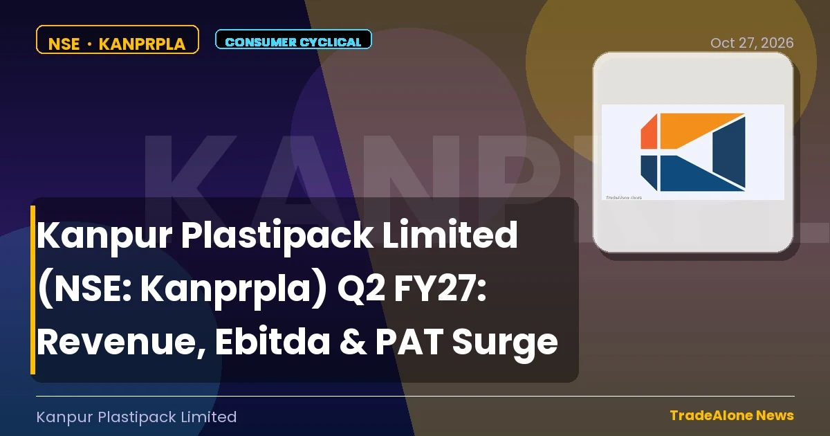 Kanpur Plastipack Limited Kanprpla Q2 FY27 Results