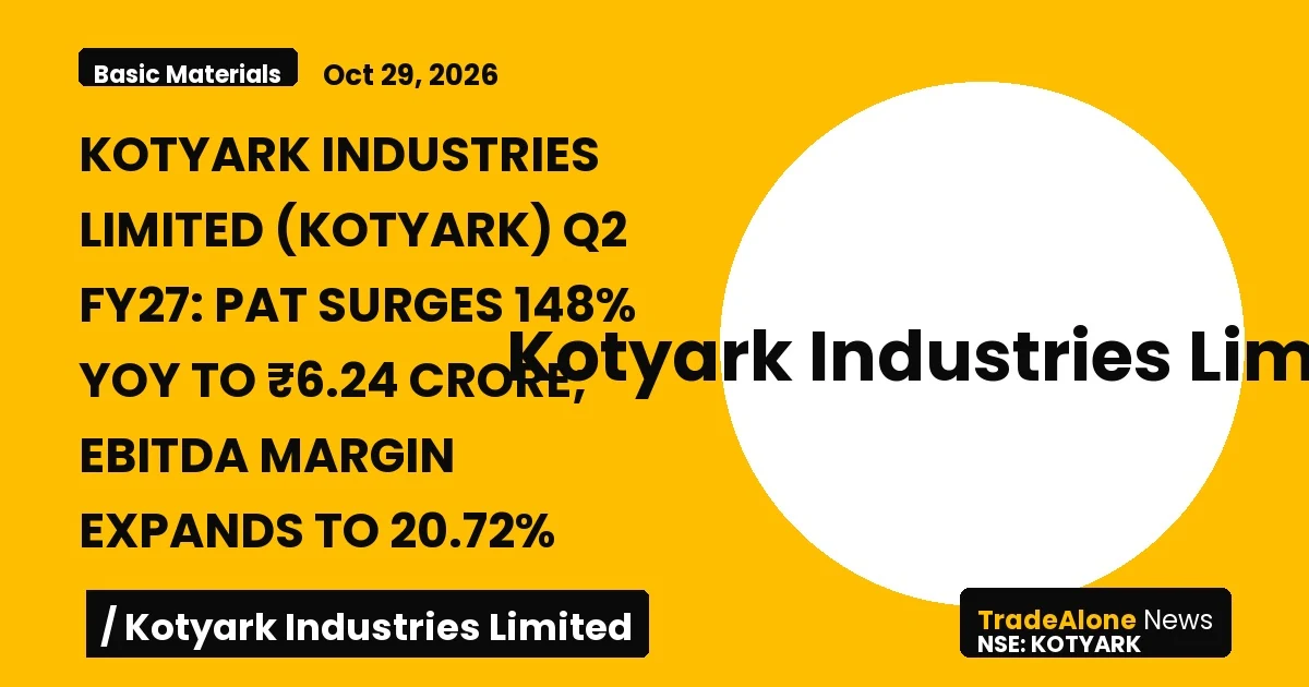 Kotyark Industries Limited Kotyark Q2 FY27 Results