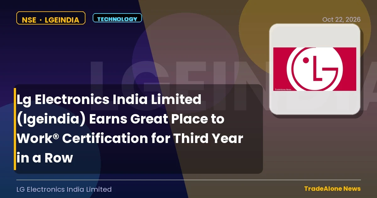 Lg Electronics India Limited Lgeindia Great Place to Work October 2026