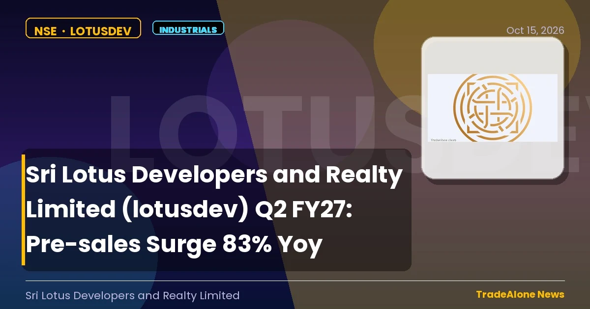 Sri Lotus Developers and Realty Limited Lotusdev Q2 FY27 Results
